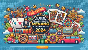 5 Trik Menang Casino Online